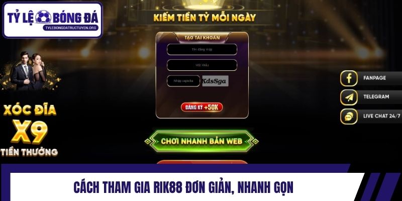 Cách tham gia Rik88 đơn giản, nhanh gọn