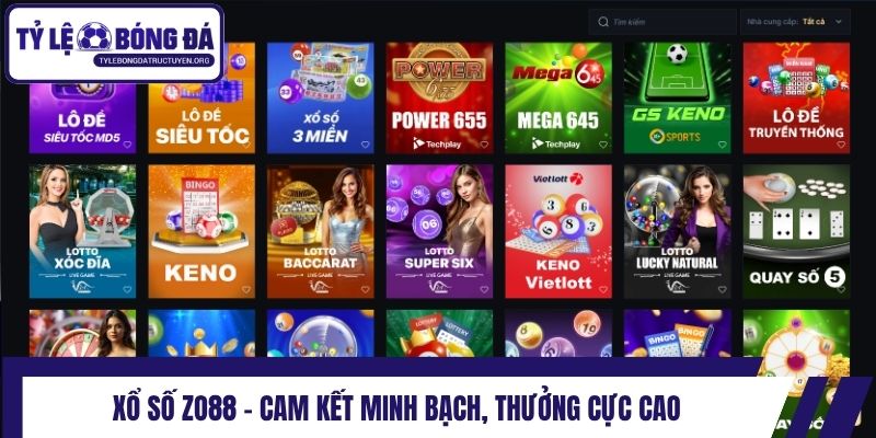 Xổ số Zo88 - Cam kết minh bạch, thưởng cực cao